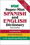 Vox Super-Mini Spanish and English Dictionary