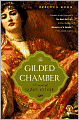 The Gilded Chamber: A Novel of Queen Esther