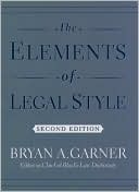 The Elements of Legal Style