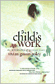 A Child's Work: The Importance of Fantasy Play