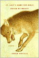 St. Lucy's Home for Girls Raised by Wolves