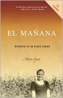 El mañana: Memorias de un éxodo cubano
