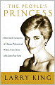 The People's Princess: Cherished Memories of Diana, Princess of Wales, From Those Who Knew Her Best