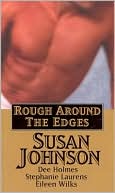 Rough Around the Edges: Playing With Fire/Once Burned/Melting Ice/Simple Sins