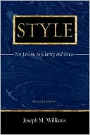 Style: Ten Lessons in Clarity and Grace