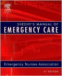Sheehy's Manual of Emergency Care