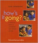 How's It Going?: A Practical Guide to Conferring with Student Writers