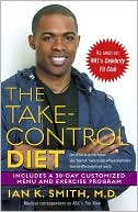 The Take-Control Diet: A Life Plan for Thinking People