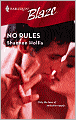 No Rules (Harlequin Blaze #331)