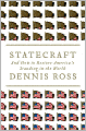 Statecraft: And How to Restore America's Standing in the World