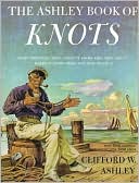 Ashley Book of Knots by Clifford Ashley: Book Cover