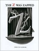 Z Was Zapped by Chris Van Allsburg: Book Cover