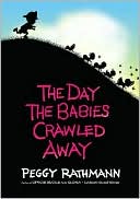 The Day the Babies Crawled Away