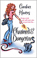 Charmed and Dangerous