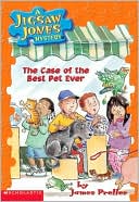 The Case of the Best Pet Ever (Jigsaw Jones Series #22)