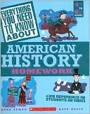 Everything You Need to Know about American History Homework: Grades 4-6(Everything You Need to Know about Series)