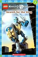 Search for the King (Knights' Kingdom Reader Series #1)