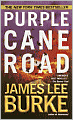 Purple Cane Road (Dave Robicheaux Series #11)