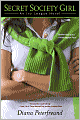 Secret Society Girl: An Ivy League Novel