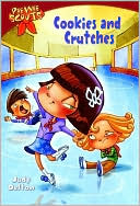Cookies and Crutches (Pee Wee Scouts Series #1)