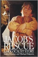 Jacob's Rescue: A Holocaust Story
