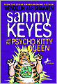 Sammy Keyes and the Psycho Kitty Queen