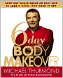 6-Day Body Makeover: Drop One Whole Dress or Pant Size in Just 6 Days--And Keep It Off
