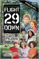 Ten Rules: Prequel (Flight 29 Down Series)
