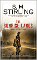 The Sunrise Lands (Emberverse Series #4)