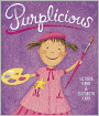 Purplicious (Pinkalicious Series)