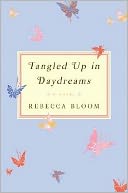 Tangled Up in Daydreams: A Novel