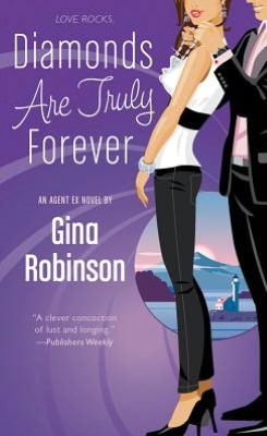 Diamonds Are Truly Forever: An Agent Ex Novel