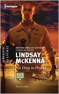 His Duty to Protect (Harlequin Romantic Suspense Series #1691)