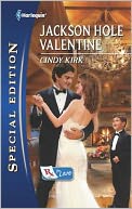 Jackson Hole Valentine (Harlequin Special Edition Series #2169)