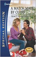 A Match Made by Cupid (Harlequin Special Edition Series #2170)