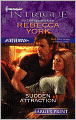Sudden Attraction (Harlequin LP Intrigue Series #1332)