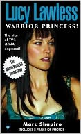 download Lucy Lawless, Warrior Princess! book