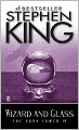 The Dark Tower IV: Wizard and Glass