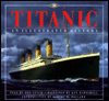 Titanic: An Illustrated History
