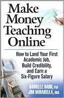 download Make Money Teaching Online : How to Land Your First Academic Job, Build Credibility, and Earn a Six-Figure Salary book