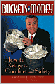 Buckets of Money: How to Retire in Comfort and Safety