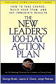 The New Leaders 100 Day Action Plan: How to Take Charge, Build Your Team, and Get Immediate Results