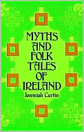 Myths and Folk Tales of Ireland