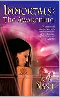 The Awakening (Immortals Fantasy Series)