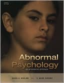 Abnormal Psychology: An Integrative Approach (with CD-ROM and Infotrac(r)) with CDROM and Other