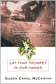 Lay That Trumpet in Our Hands