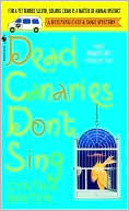 Dead Canaries Don't Sing (Reigning Cats and Dogs Series #1)