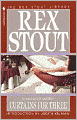 Curtains for Three (Nero Wolfe Series)