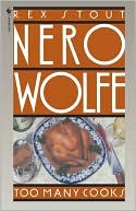 Too Many Cooks (Nero Wolfe Series)