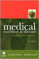 Medical Nutrition and Disease: A Case-Based Approach
